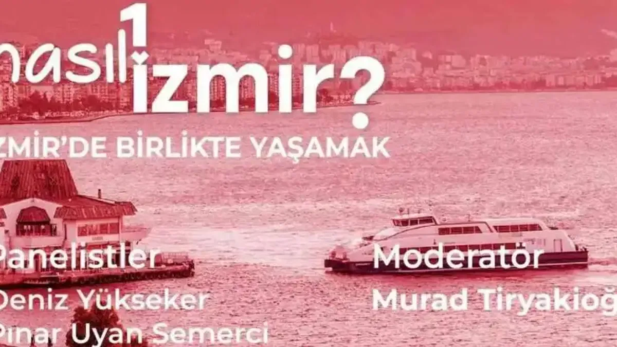 “Nasıl Bir İzmir” serisinde son panel: İzmir’de birlikte yaşamak