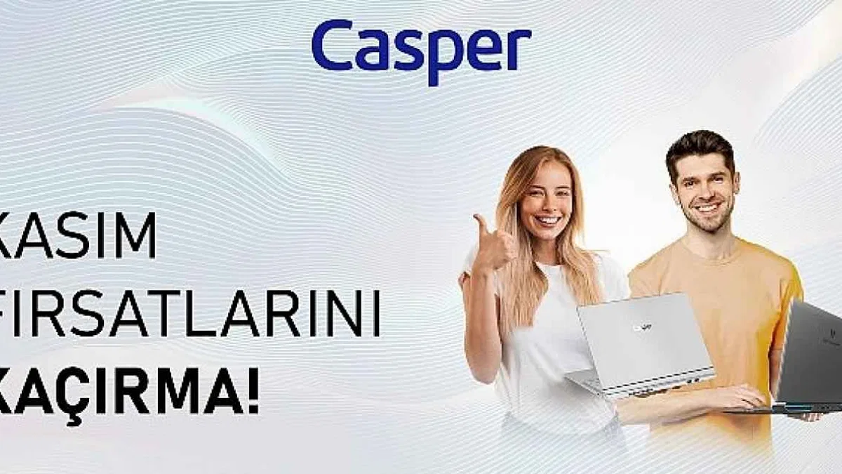 Kasım Ayına Özel Excalibur, Casper Nirvana ve Casper VIA Ürün Gruplarında Cazip Avantajlar!