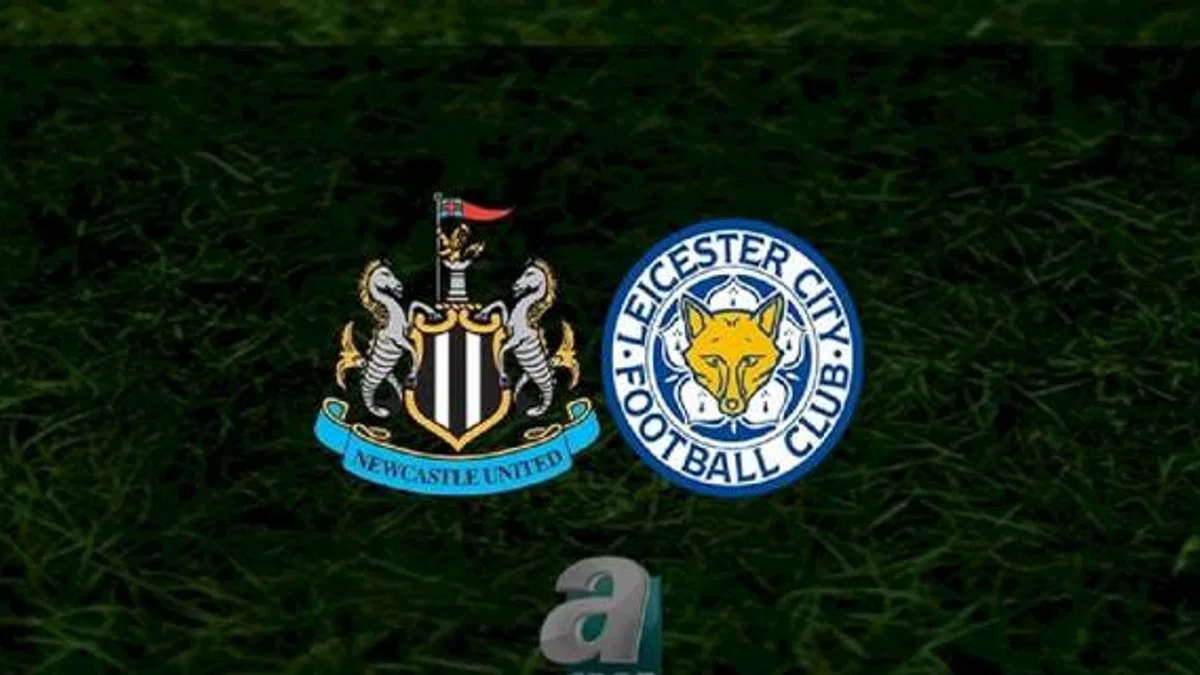 Newcastle - Leicester City maçı ne zaman, saat kaçta ve hangi kanalda? | İngiltere Premier Lig