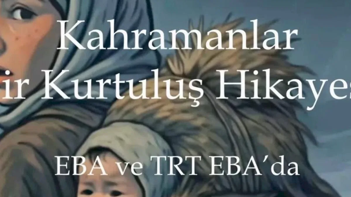 MEB'den Kurtuluş Savaşı kahramanlarına özel yapım