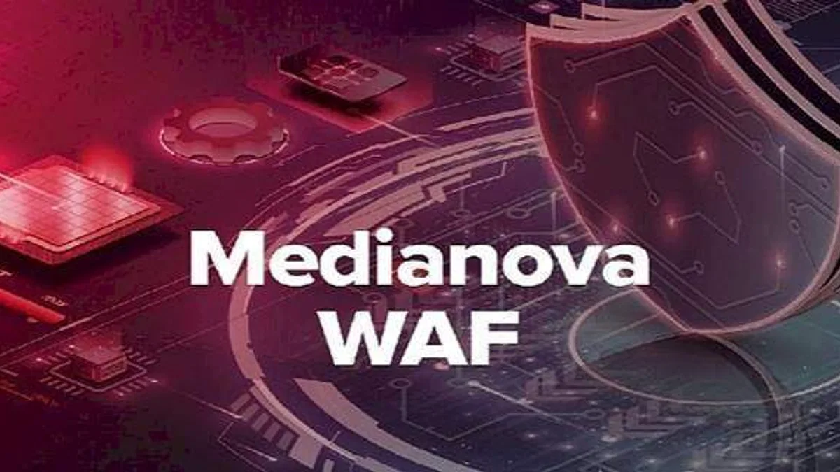 Medianova WAF, güvenliği bir üst seviyeye çıkarıyor