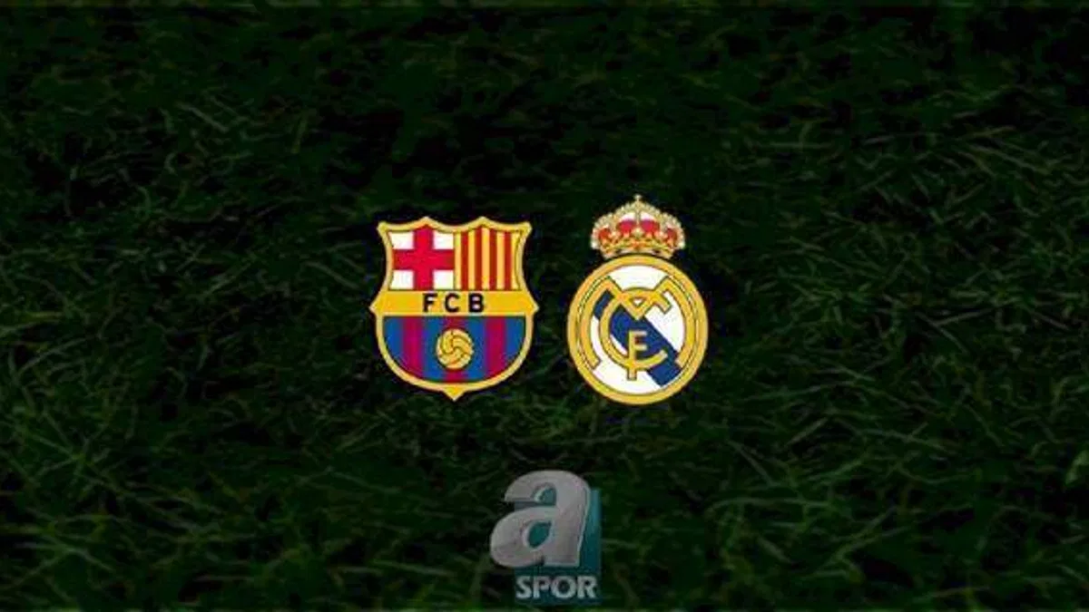 Barcelona - Real Madrid canlı izle (Barcelona - Real Madrid CANLI ANLATIM)