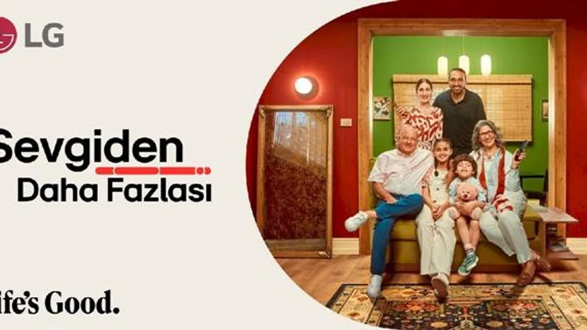 LG’den Yeni Kampanya; “Hayat Sevgiden Daha Fazlasını Hissetiğinde Güzel”