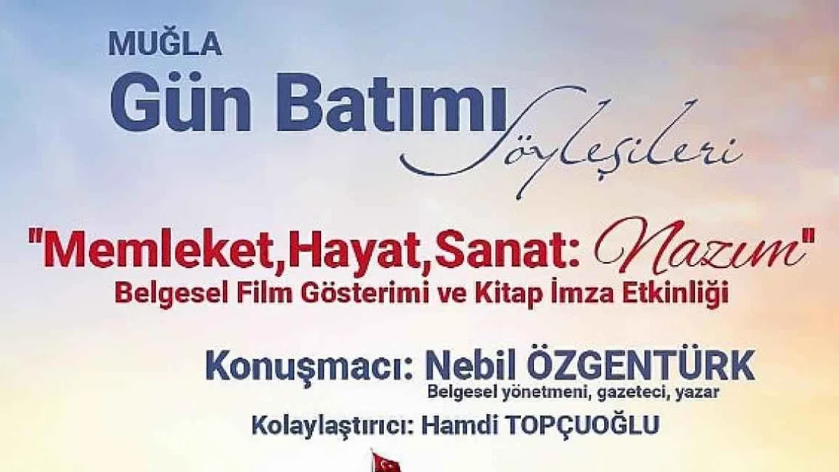 Nebil Özgentürk Gün Batımı Söyleşileri ile Muğla'da