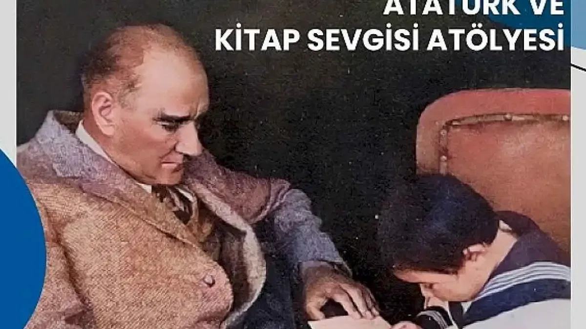 Atatürk Haftası'nda çocuklar Ata'sını Kent Kütüphanesi'nde anacak