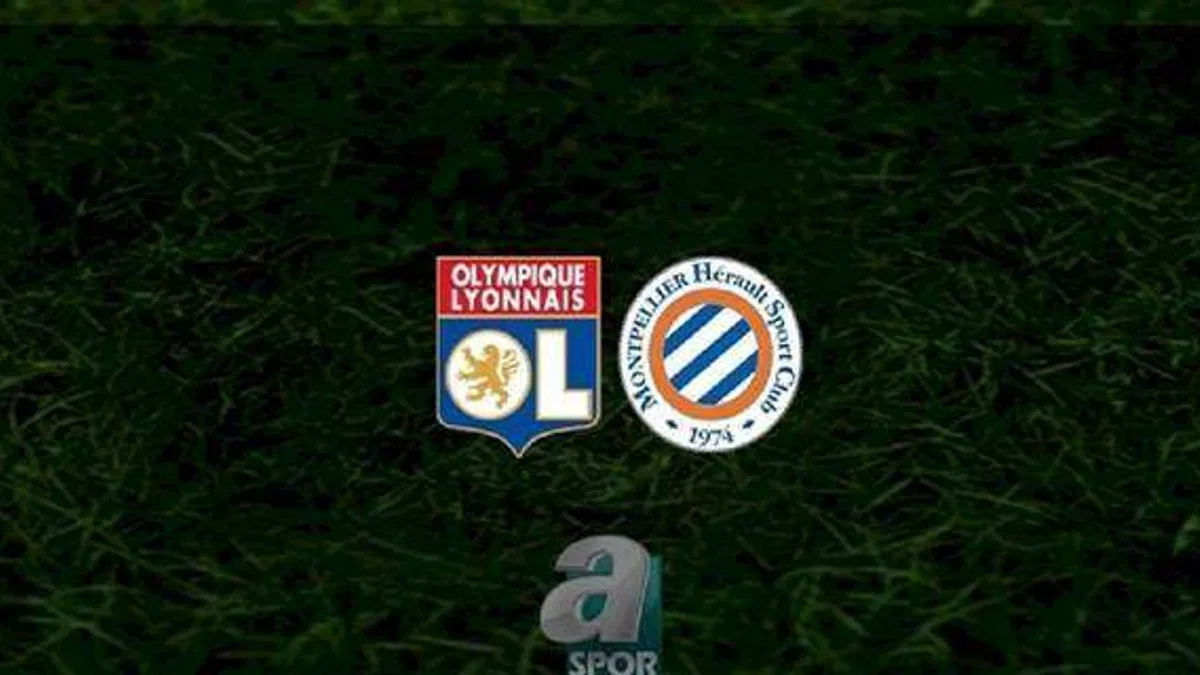 Lyon - Montpellier maçı ne zaman, saat kaçta ve hangi kanalda? | Fransa Ligue 1