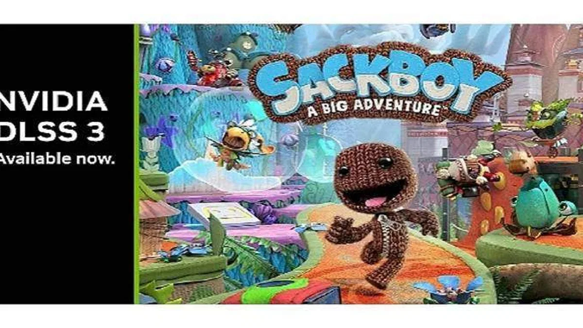 Sackboy: A Big Adventure, DLSS 3 Performans Desteği Alıyor!