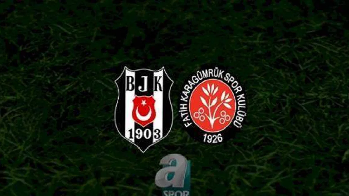 Fatih Karagümrük - Beşiktaş maçı ne zaman? BJK maçı hangi kanalda? Saat kaçta? | Spor Toto Süper Lig