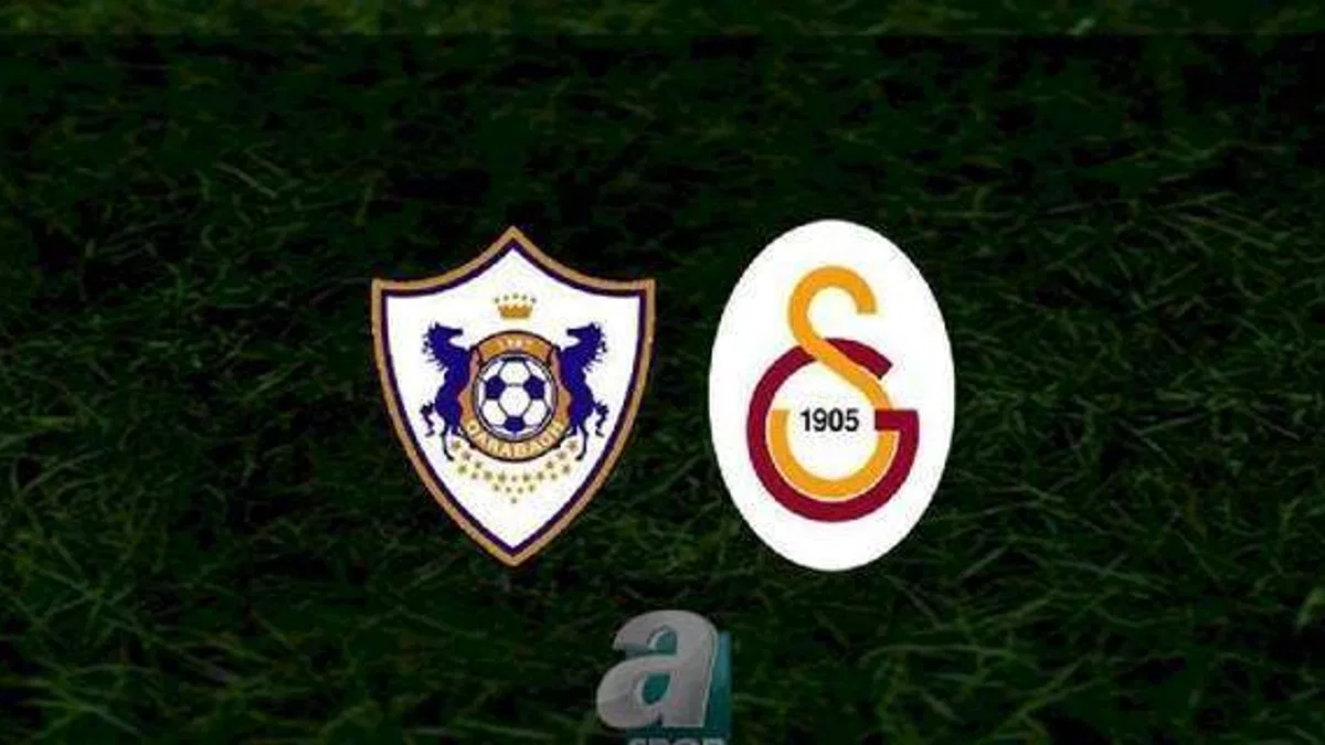 KARABAĞ GALATASARAY MAÇI İZLE | Karabağ - G.Saray maçı ne zaman, saat kaçta? - GS maçı hangi kanalda canlı yayınlanacak?