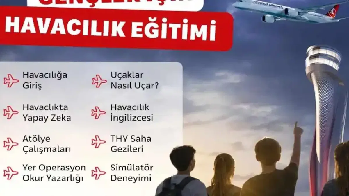 THY'den gençlere 10 günlük havacılık programı