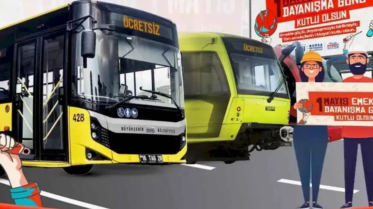 1 Mayıs'ta Bursa'da da ulaşım ücretsiz