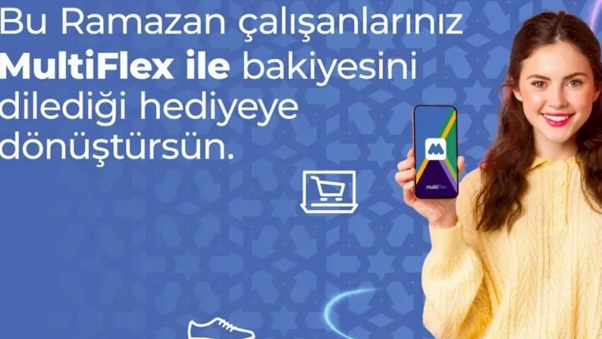 Multinet Up: “2025 Ramazan Döneminde Giyim ve Teknoloji Harcamaları Üç Haneli Büyüme Kaydetti”