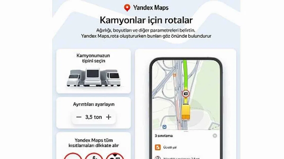 Yandex Maps, Kamyonlara Özel Navigasyon Özelliğini Türkiye'de Kullanıma Sundu