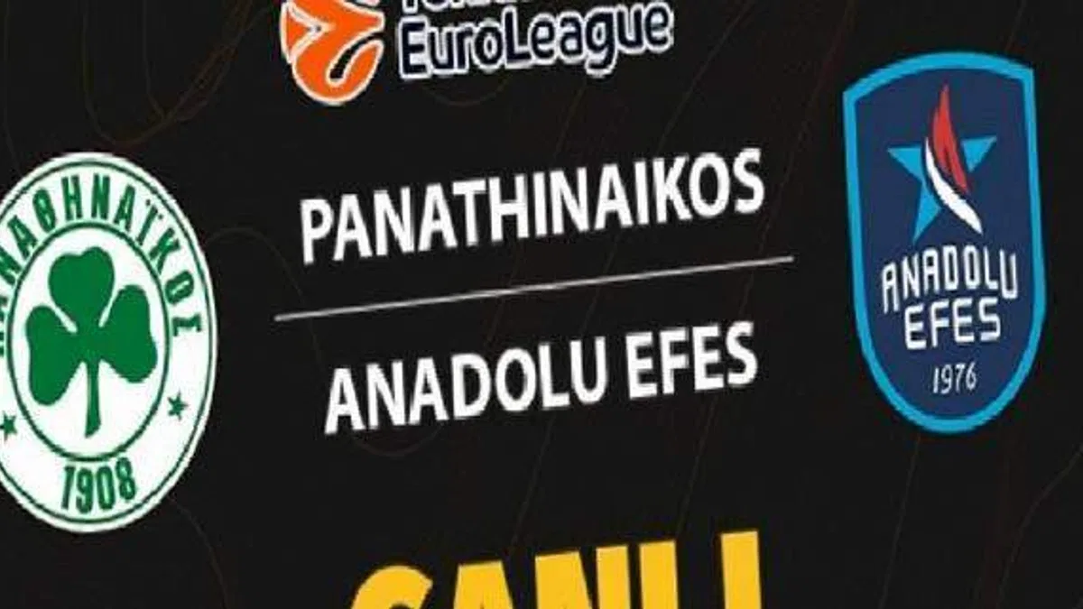 Panathinaikos-Anadolu Efes maçı ne zaman, saat kaçta ve hangi kanalda? | THY Euroleague