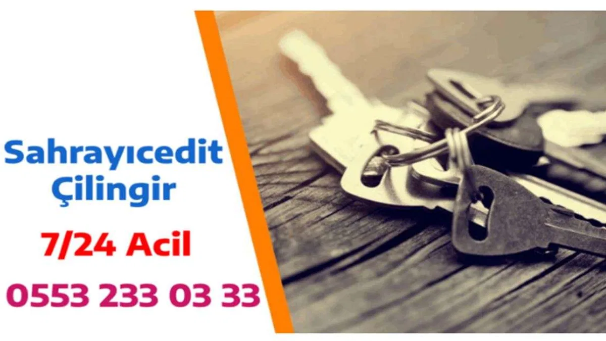 Sahrayıcedit’de Güvenliğinizi Emanet Edebileceğiniz Kilit Uzmanları