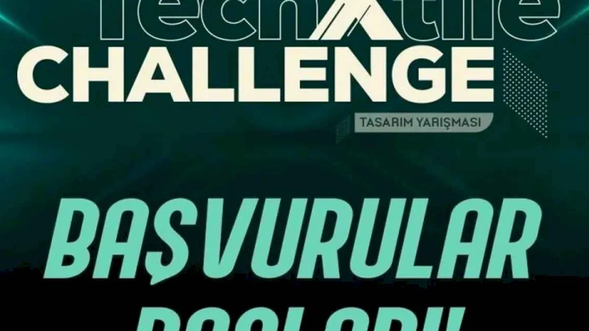 7. TechXtile Challenge 2025 başvuruları başladı