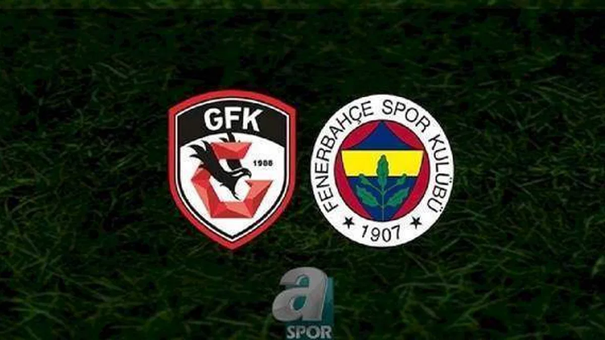 GAZİANTEP FK FENERBAHÇE CANLI İZLE SÜPER LİG
