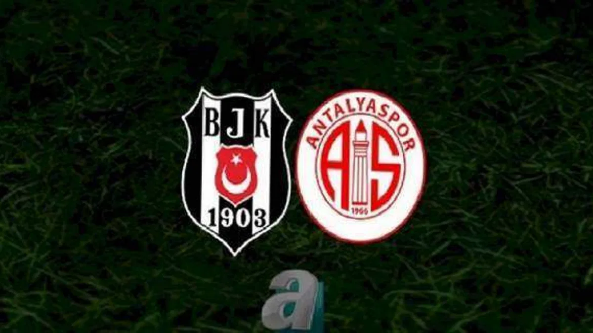 Beşiktaş - Antalyaspor maçı | CANLI (Beşiktaş - Antalyaspor canlı anlatım)