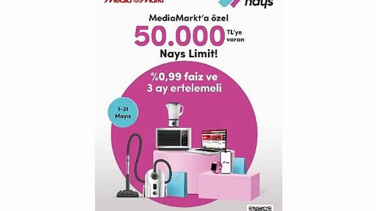 MediaMarkt, Nays iş birliği ile teknoloji alışverişinde 50.000 TL'ye kadar Özel Nays Limit!