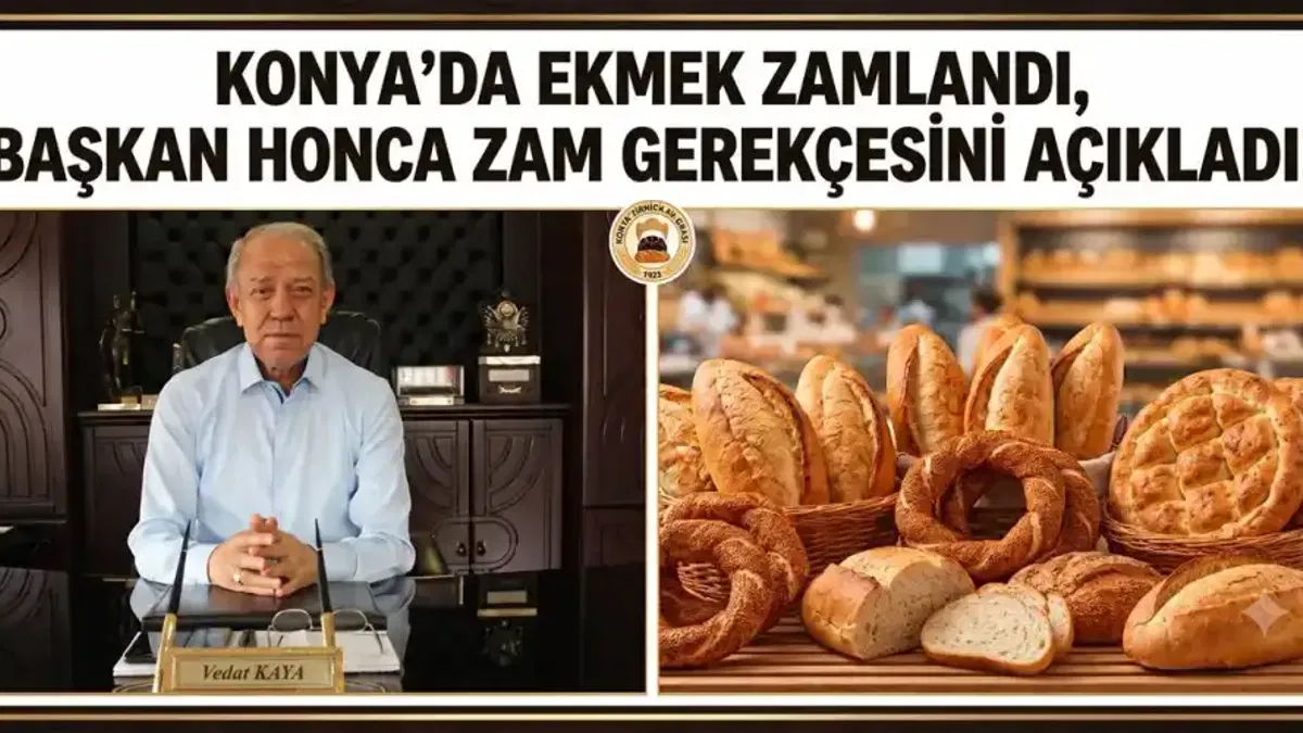Konya'da ekmeğe büyük zam! 1 Temmuz itibarıyla yeni fiyat tarifesi yürürlüğe giriyor