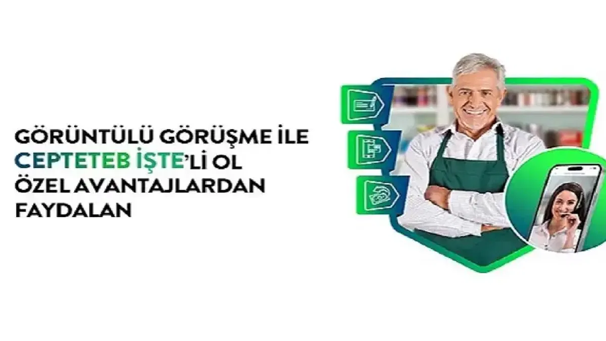 CEPTETEB İŞTE'de şahıs firmaları için görüntülü görüşme ile anında müşteri olma dönemi başladı