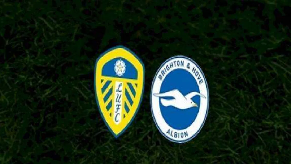 Leeds United - Brighton maçı ne zaman, saat kaçta ve hangi kanalda? | İngiltere Premier Lig