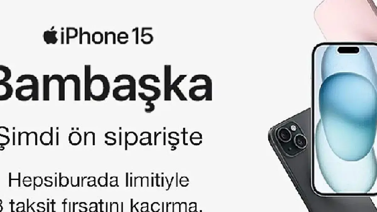 Hepsiburada Üzerinden iPhone 15 Serisi Ön Siparişi Rekor Kırdı