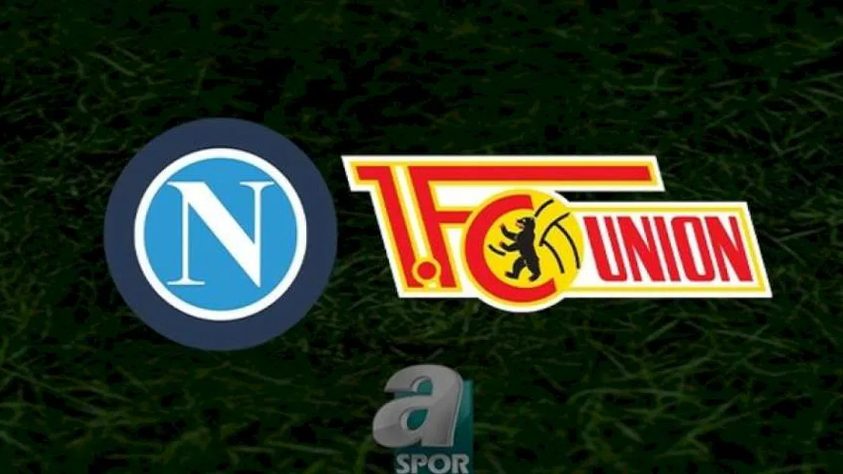 Napoli - Union Berlin maçı ne zaman, saat kaçta, hangi kanalda? | UEFA Şampiyonlar Ligi