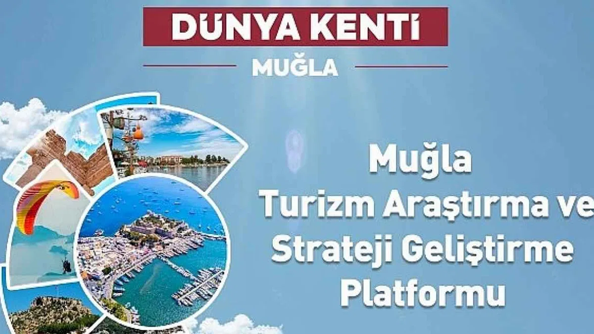 Muğla Büyükşehir Belediyesi Turizm Araştırma ve Strateji Geliştirme Platformu'nu tanıtıyor