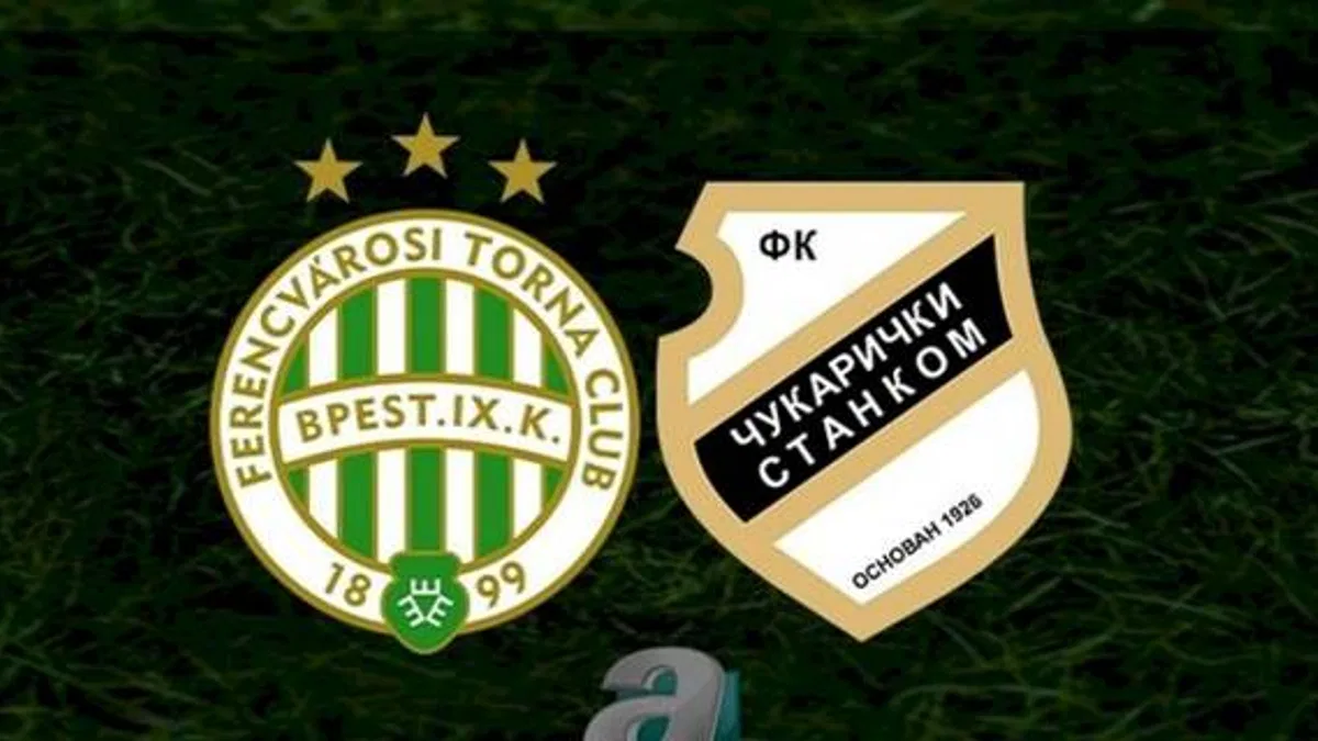 Ferencvaros Cukaricki maçı ne zaman? Hangi kanalda yayınlanacak? Ferencvaros Cukaricki maçı saat kaçta?