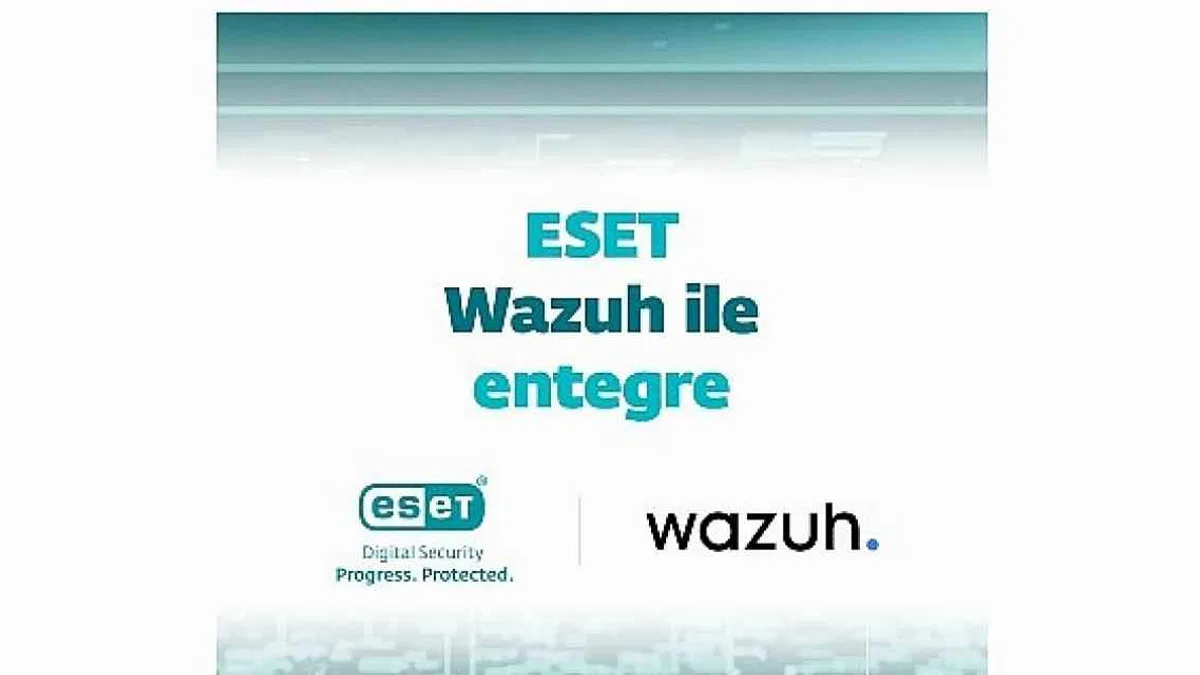 ESET, Wazuh ile entegrasyon başlattı