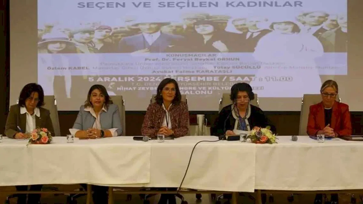 Denizli Kadın Meclisi’nden 'Seçen ve Seçilen Kadınlar' paneli
