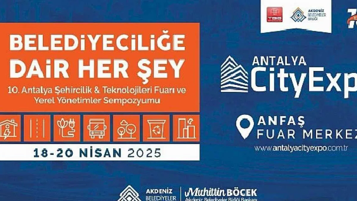 10. Antalya Şehircilik ve Teknolojileri Fuarı 18 Nisan'da başlıyor