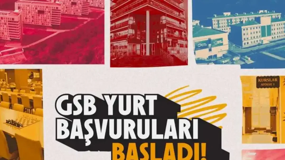 GSB yurt başvuruları başladı... Son tarih 6 Eylül