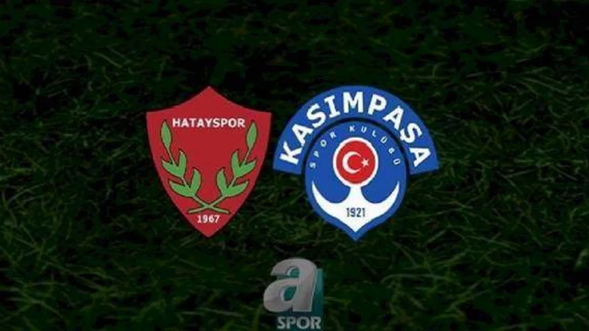 Hatayspor - Kasımpaşa canlı anlatım (Hatayspor - Kasımpaşa CANLI İZLE)