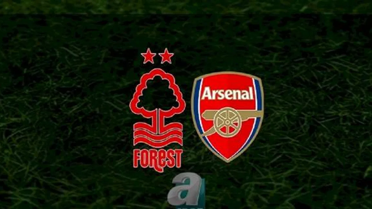 Nottingham Forest - Arsenal maçı ne zaman, saat kaçta ve hangi kanalda? | İngiltere Premier Lig