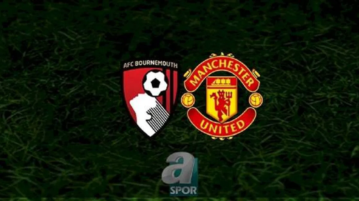 Bournemouth - Manchester United maçı ne zaman, saat kaçta ve hangi kanalda? | İngiltere Premier Lig