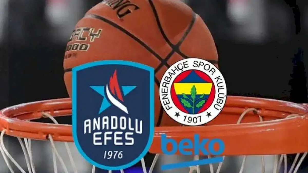 Anadolu Efes - Fenerbahçe Beko maçı ne zaman, hangi kanalda canlı yayınlanacak?