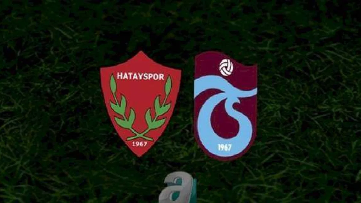 Hatayspor - Trabzonspor maçı ne zaman, saat kaçta ve hangi kanalda? | Spor Toto Süper Lig