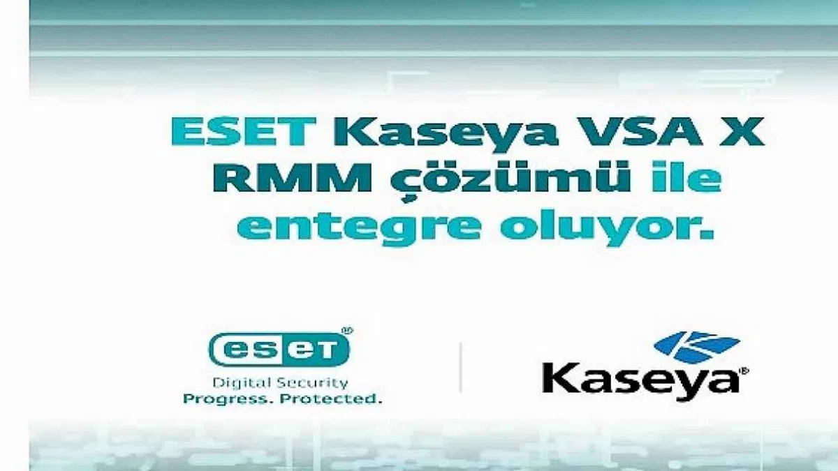 ESET, Kaseya ile entegrasyon başlattı