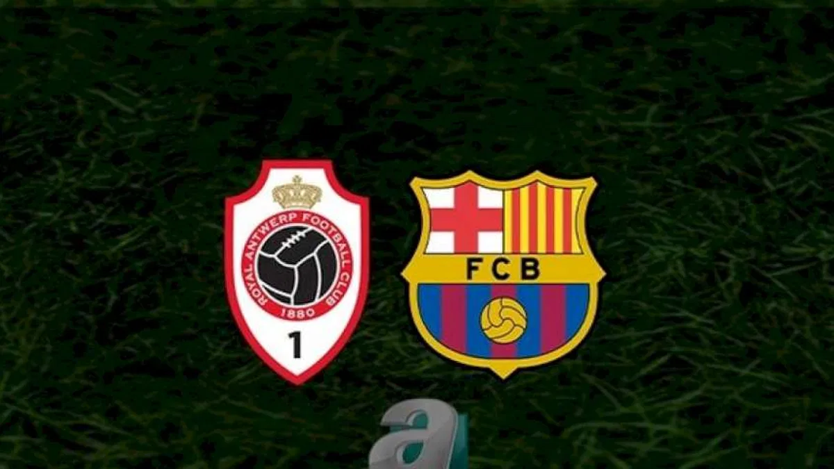 Antwerp - Barcelona maçı ne zaman, saat kaçta, hangi kanalda? | UEFA Şampiyonlar Ligi