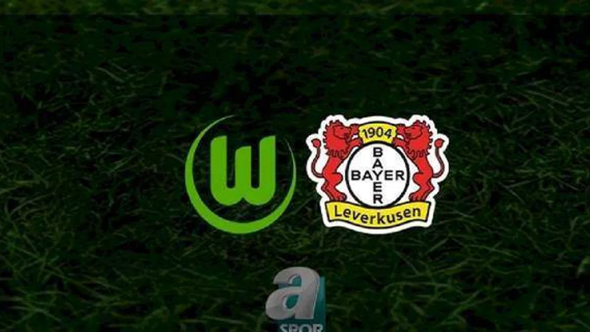 Wolfsburg - Bayer Leverkusen maçı ne zaman, saat kaçta ve hangi kanalda? | Almanya Bundesliga