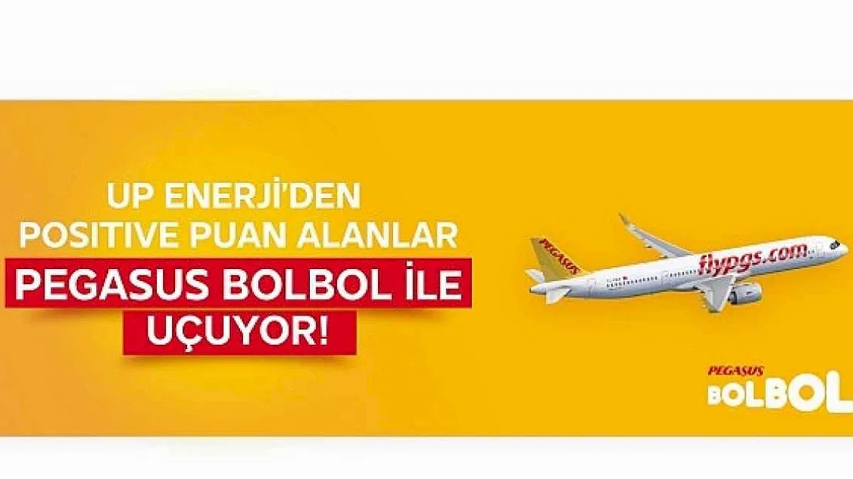 UpEnerji ve Pegasus'tan uçuran kampanya