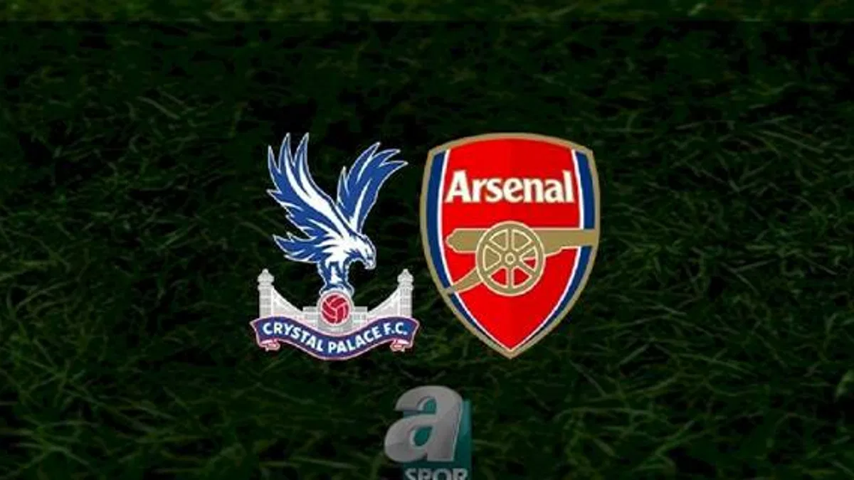 Crystal Palace - Arsenal maçı ne zaman, saat kaçta ve hangi kanalda? | İngiltere Premier Lig