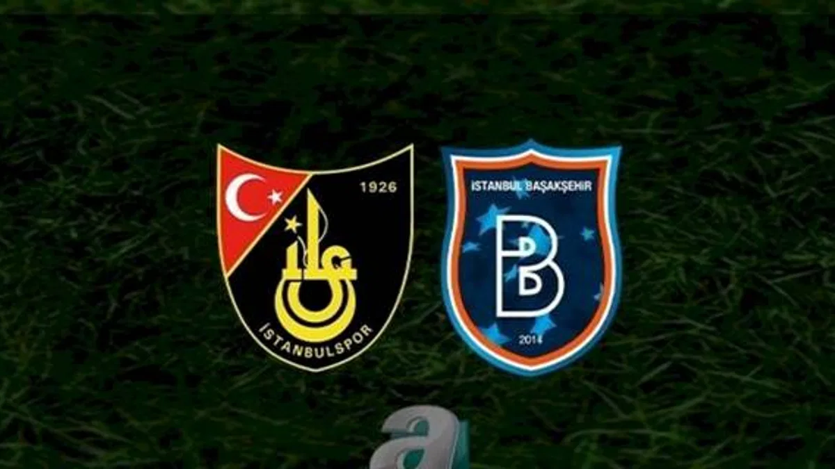 İstanbulspor Başakşehir maçı CANLI İZLE (İstanbulspor-Başakşehir canlı anlatım)