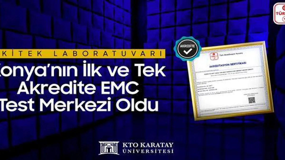 AKİTEK Laboratuvarı, Konya'da İlk ve Tek Akredite EMC Test Merkezi Oldu