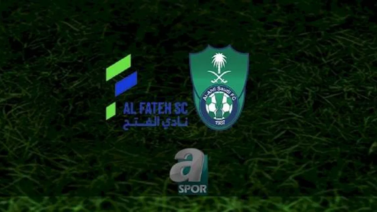 Al Fateh - Al Ahli Jeddah maçı ne zaman, saat kaçta ve hangi kanalda? | Suudi Arabistan Pro Lig