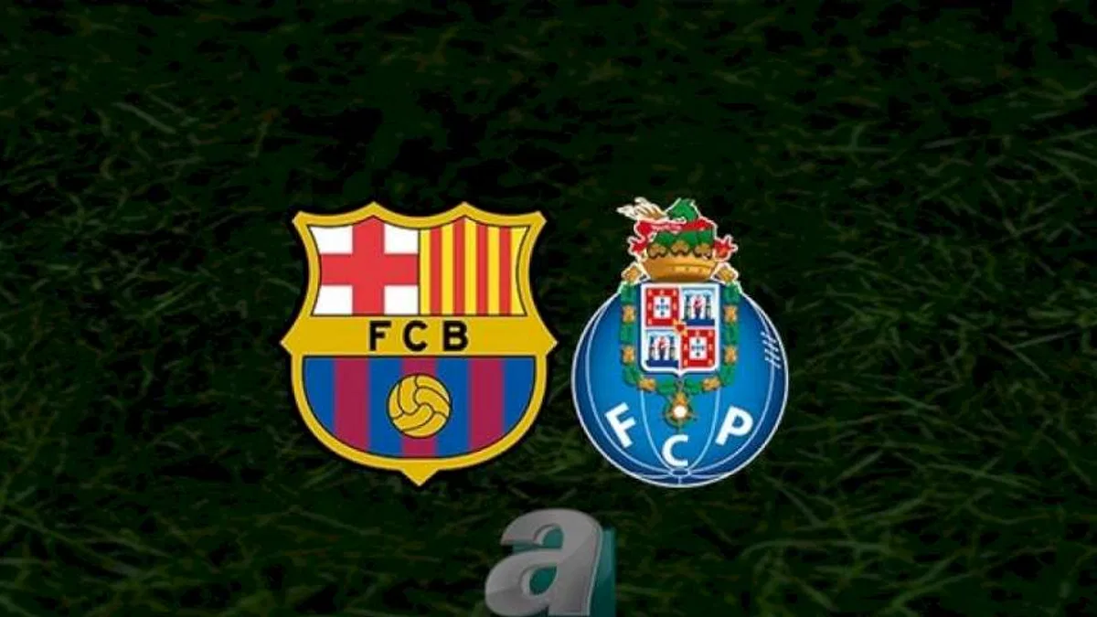 Barcelona - Porto maçı ne zaman, saat kaçta, hangi kanalda? | UEFA Şampiyonlar Ligi