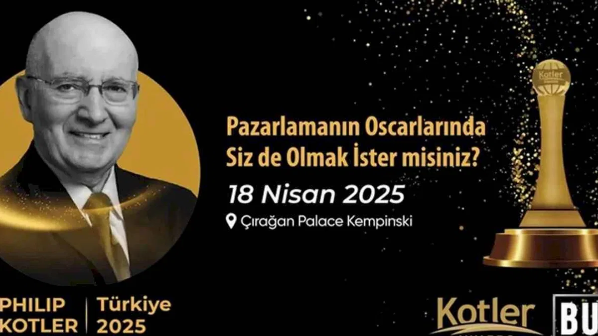 Pazarlamanın Oscar’ları... Türkiye'de ilk defa düzenlenen Kotler Awards’e başvurular başladı
