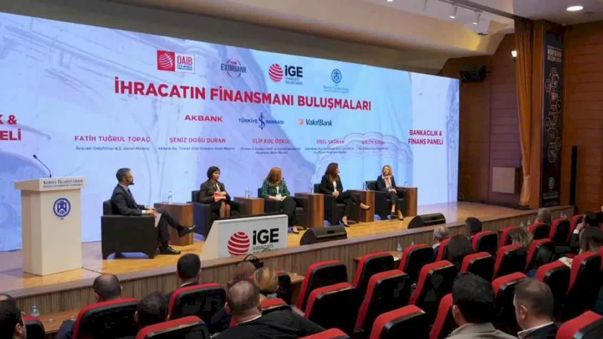 Konya'da “İhracatın Finansmanı Buluşmaları” gerçekleştirildi